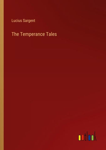 The Temperance Tales