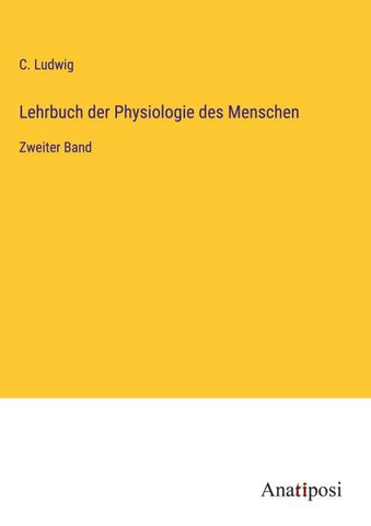 Lehrbuch der Physiologie des Menschen