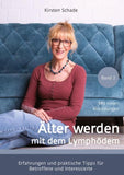Älter werden mit dem Lymphödem
