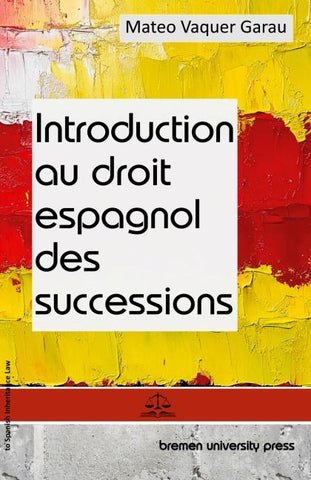 Introduction au droit espagnol des successions