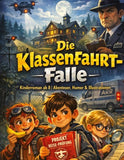 Die Klassenfahrt-Falle