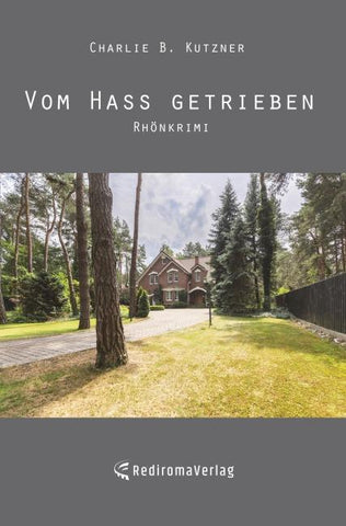 Vom Hass getrieben