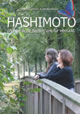 HASHIMOTO und die Ärzte hielten uns für verrückt