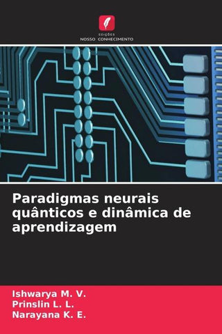 Paradigmas neurais quânticos e dinâmica de aprendizagem