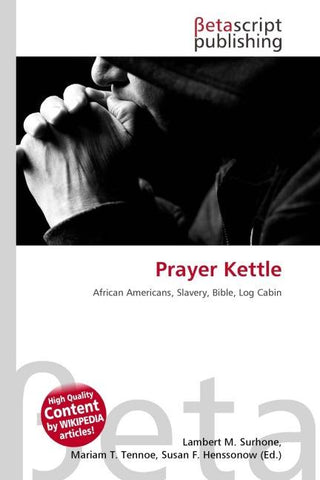 Prayer Kettle