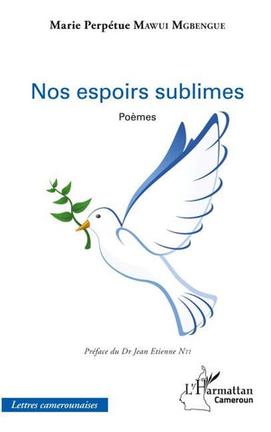 Nos espoirs sublimes