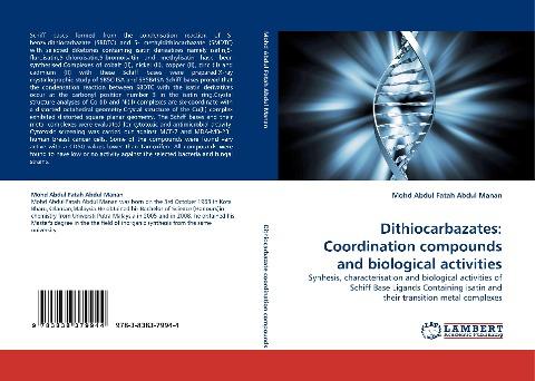 Dithiocarbazates: Coordination compounds and biological activities