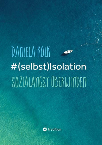 #(selbst)Isolation