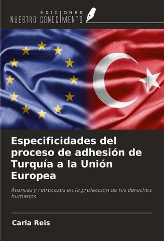 Especificidades del proceso de adhesión de Turquía a la Unión Europea