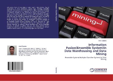 Information Fusion(Ensemble System)in Data Warehousing and Data Mining
