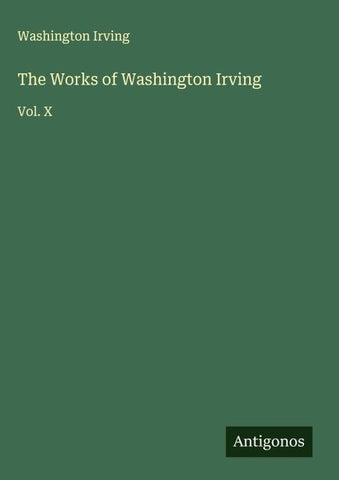 The Works of Washington Irving