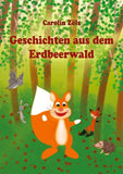 Geschichten aus dem Erdbeerwald