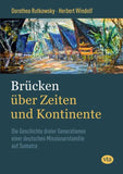 Brücken über Zeiten und Kontinente