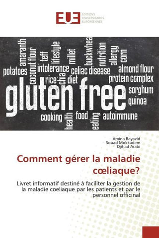 Comment gérer la maladie c¿liaque?