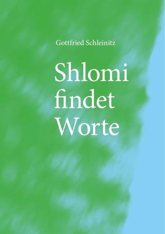 Shlomi findet Worte