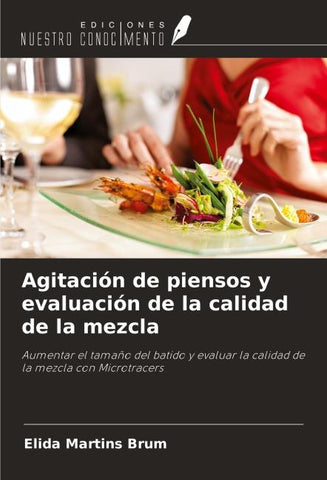 Agitación de piensos y evaluación de la calidad de la mezcla