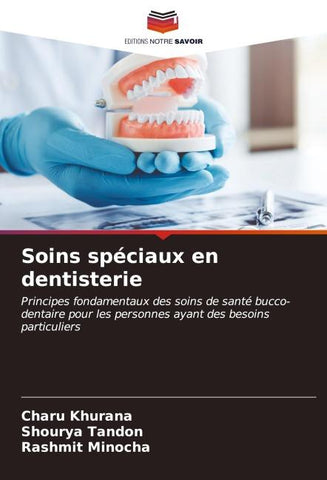 Soins spéciaux en dentisterie