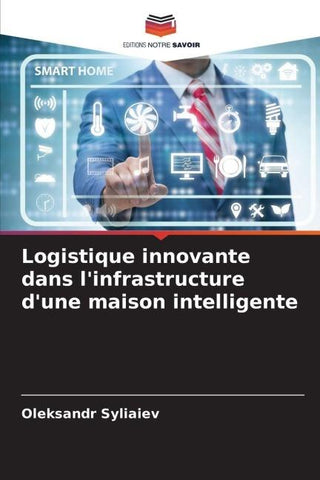 Logistique innovante dans l'infrastructure d'une maison intelligente