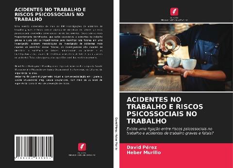 ACIDENTES NO TRABALHO E RISCOS PSICOSSOCIAIS NO TRABALHO
