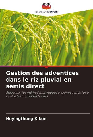 Gestion des adventices dans le riz pluvial en semis direct