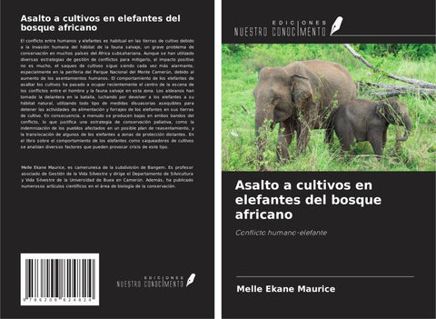 Asalto a cultivos en elefantes del bosque africano