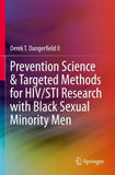 Prevention Science & Targeted Methods for HIV/STI Research with Black Sexual Minority Men
