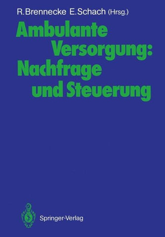 Ambulante Versorgung: Nachfrage und Steuerung