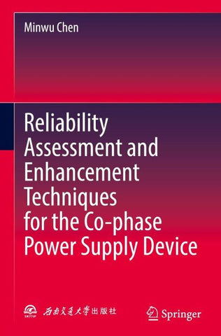 Reliability Assessment and Enhancement Techniques for the Co-phase Power Supply Device