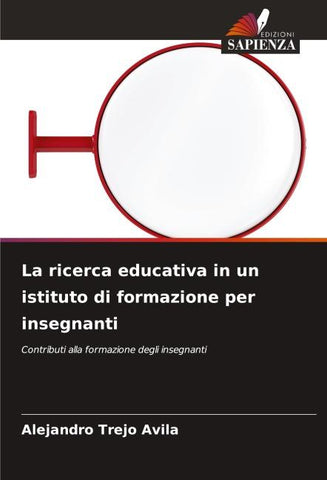 La ricerca educativa in un istituto di formazione per insegnanti