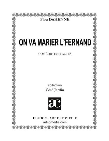On va marier l'Fernand