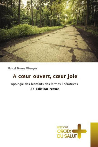 A c¿ur ouvert, c¿ur joie