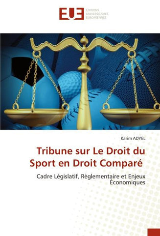 Tribune sur Le Droit du Sport en Droit Comparé