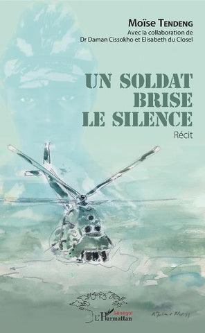 Un soldat brise le silence