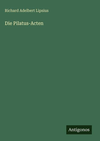 Die Pilatus-Acten