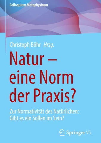 Natur – eine Norm der Praxis?