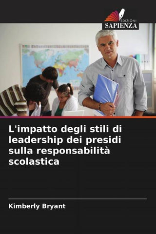 L'impatto degli stili di leadership dei presidi sulla responsabilità scolastica