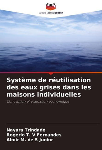 Système de réutilisation des eaux grises dans les maisons individuelles