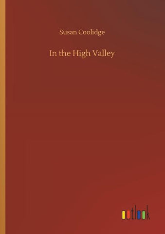 In the High Valley