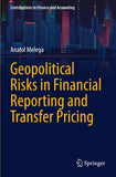 Geopolitical Risks in Financial Reporting and Transfer Pricing