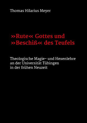 "Rute" Gottes und "Beschiß" des Teufels