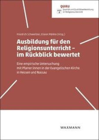 Ausbildung für den Religionsunterricht – im Rückblick bewertet