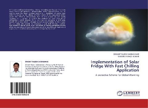 Implementation of Solar Fridge With Fast Chilling Application
