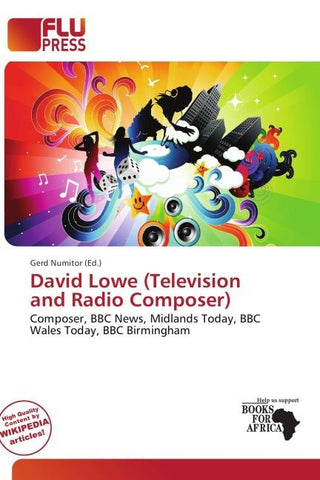 David Lowe (Television and Radio Composer)