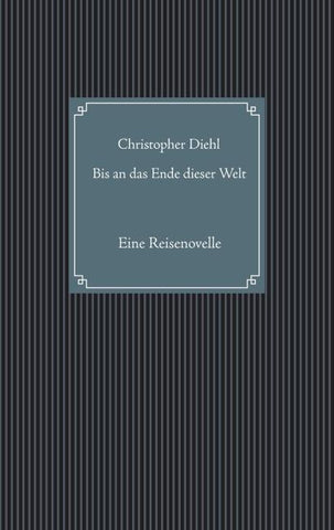 Bis an das Ende dieser Welt