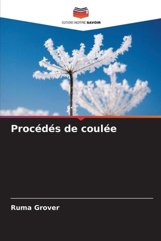 Procédés de coulée