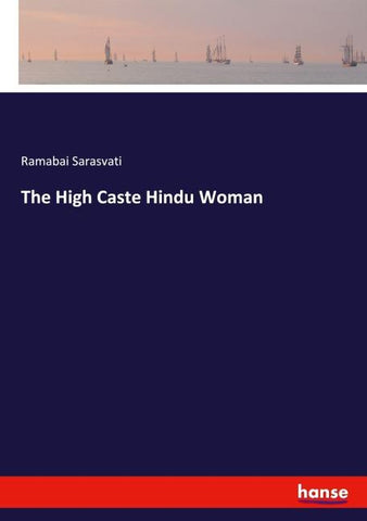 The High Caste Hindu Woman