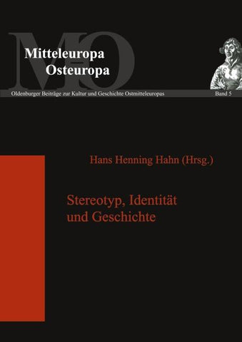 Stereotyp, Identität und Geschichte