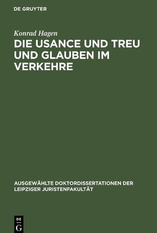Die Usance und Treu und Glauben im Verkehre