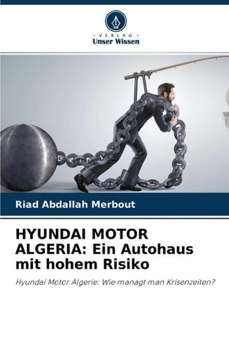 HYUNDAI MOTOR ALGERIA: Ein Autohaus mit hohem Risiko