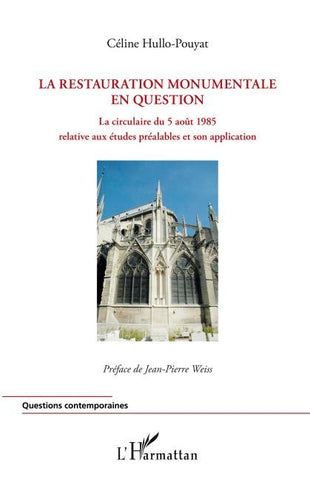 La restauration monumentale en question